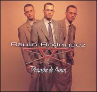 Raulin Rodriguez - Derroche de Amor lyrics