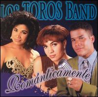 Los Toros Band - Romanticamente lyrics
