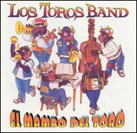 Los Toros Band - Mambo Del Toro lyrics