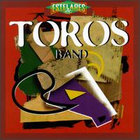Los Toros Band - Estelares de Los Toros Band lyrics