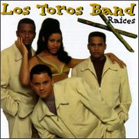 Los Toros Band - Raices lyrics