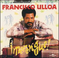 Francisco Ulloa - Merengue (De Nuevo) lyrics