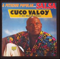 Cuco Valoy - A Peticion Popular...Salsa lyrics