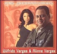 Wilfrido Vargas - Dos Generaciones lyrics