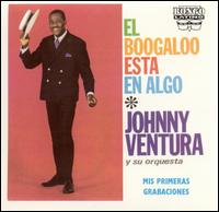 Johnny Ventura - Boogaloo Esta En Algo lyrics