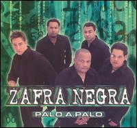 Zafra Negra - Palo a Palo lyrics