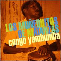Los Muequitos de Matanzas - Congo Yambumba lyrics