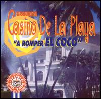 Orquesta Casino de la Playa - A Romper el Coco lyrics