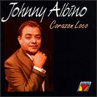 Johnny Albino - Corazon Loco lyrics