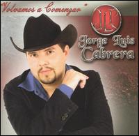 Jorge Luis Cabrera - Volvamos a Comenzar lyrics