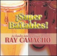Ray Camacho - Super Bailables lyrics
