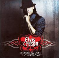 Elvis Crespo - Regreso el Jefe lyrics