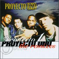 Proyecto Uno - Remixes lyrics