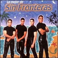 Sin Fronteras - Lo Mejor de Sin Fronteras lyrics