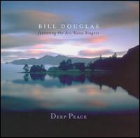 Bill Douglas - Deep Peace lyrics