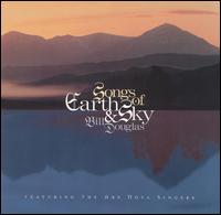 Bill Douglas - Songs of Earth & Sky lyrics