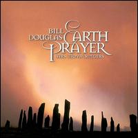 Bill Douglas - Earth Prayer lyrics