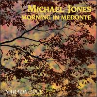 Michael Jones - Morning in Medonte lyrics