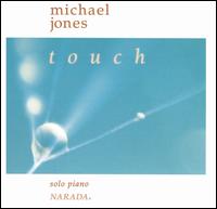 Michael Jones - Touch lyrics