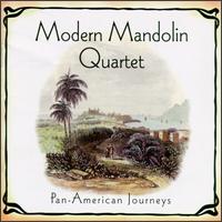 The Modern Mandolin Quartet - Pan American Journeys lyrics