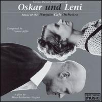The Penguin Cafe Orchestra - Oskar Und Leni lyrics