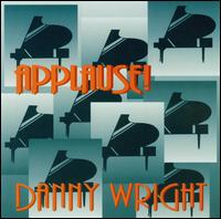 Danny Wright - Applause! lyrics
