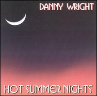 Danny Wright - Hot Summer Nights lyrics