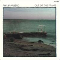 Philip Aaberg - Out of the Frame lyrics