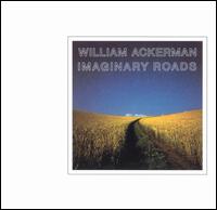 Will Ackerman - Imaginary Roads lyrics
