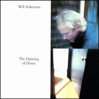 Will Ackerman - The Opening of Doors lyrics