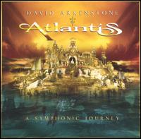David Arkenstone - Atlantis: A Symphonic Journey lyrics