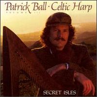 Patrick Ball - Celtic Harp 3: Secret Isles lyrics