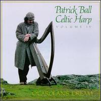 Patrick Ball - Celtic Harp 4: O'carolan's Dream lyrics