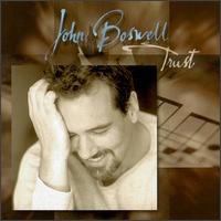 John Boswell - Trust lyrics