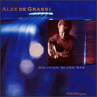 Alex de Grassi - Bolivian Blues Bar lyrics
