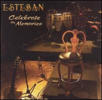 Esteban - Celebrate the Memories lyrics