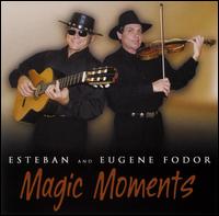 Esteban - Magic Moments lyrics