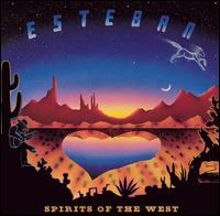 Esteban - Spirits of the West lyrics