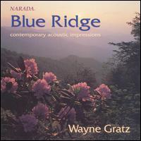 Wayne Gratz - Blue Ridge lyrics