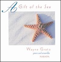 Wayne Gratz - A Gift of the Sea lyrics