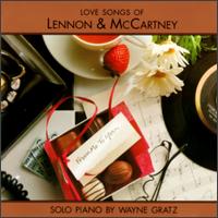 Wayne Gratz - From Me to You: The Love Songs of Lennon & McCartney lyrics