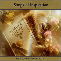 Wayne Gratz - Simple Gifts: Songs of Inspiration lyrics