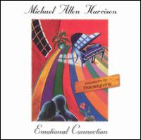 Michael Allen Harrison - Emotional Connection lyrics