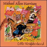 Michael Allen Harrison - Little Neighborhood Piano & Orchestrations lyrics