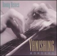 Danny Heines - Vanishing Borders lyrics