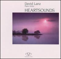 David Lanz - Heartsounds lyrics