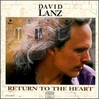 David Lanz - Return to the Heart lyrics