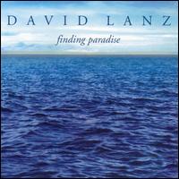 David Lanz - Finding Paradise lyrics
