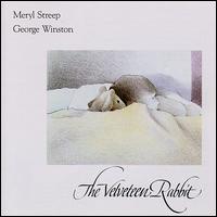 George Winston - The Velveteen Rabbit lyrics