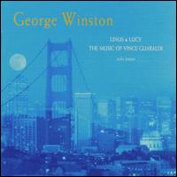 George Winston - Linus & Lucy: The Music of Vince Guaraldi lyrics